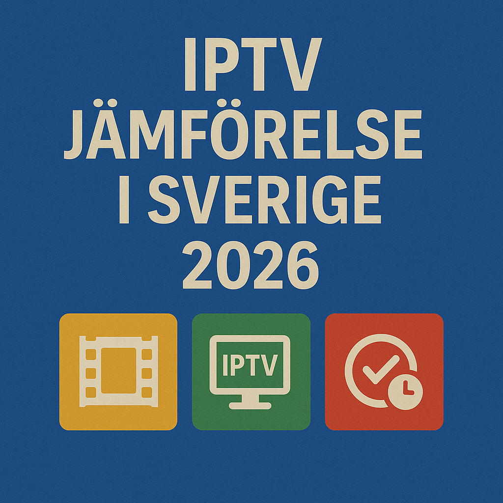 IPTV jämförelse i Sverige 2026